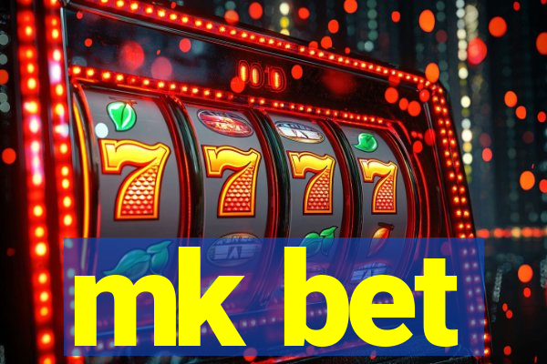 mk bet